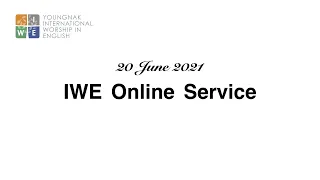 June 20th, 2021 | YN IWE Online Service