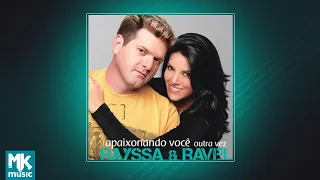 💿 Rayssa e Ravel - Apaixonando Você Outra Vez (CD COMPLETO)