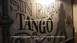 Tanda los Dos Angeles del Tango: D'Agostino y Vargas