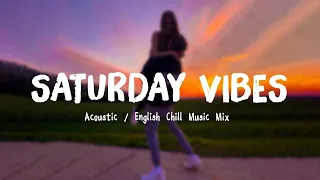 Saturday Vibes ♫ Acoustic Love Songs 2022 🍃 Chill Music cover of popular songs