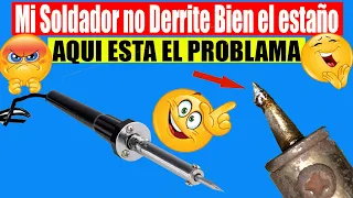 🔥¿Porque mi Soldador No Derrite Bien el estaño?🔥 ¿Como Mejor un Cautin Y soldar mejor?🔥