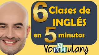 6 clases de INGLÉS en 5 minutos / Aumenta tu vocabulario FÁCIL
