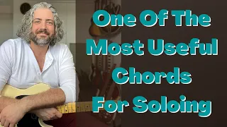 One of The Most Useful Chords for Soloing