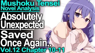 Well, that happened.. - Mushoku Tensei Jobless Reincarnation Novel Analysis!(Vol12,Ch10-11)