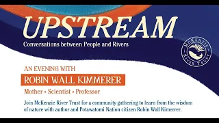 Upstream: An Evening with Robin Wall Kimmerer