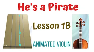 🔫 💣 HE'S A PIRATE 🦜 🏴‍☠️ 🤯 Learn how to play the violin without notes - ANIMATED VIOLIN - LESSON 1B