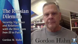 Why Is Russia Like That? 400 Year of Russian Security Culture, with Gordon M. Hahn