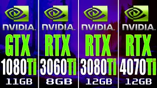 GTX 1080Ti vs RTX 3060Ti vs RTX 3080Ti vs RTX 4070Ti || PC GAMES TEST ||