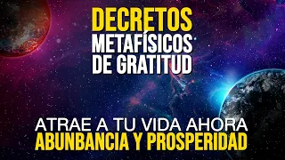 🚀 Decretos PODEROSOS para ATRAER ABUNDANCIA a tu Vida usando el PODER de la Gratitud 🌟