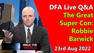 DFA Live Q&A Robbie Barwick: The Great Super Con