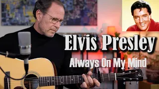 Elvis Presley - Always On My Mind - Acoustic Guitar Cover - by Erez Gross