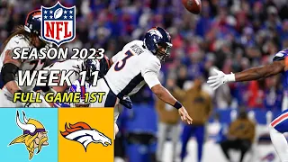 Minnesota Vikings Vs Denver Broncos 11/19/23 FULL GAME Week 11 | NFL Highlights Today