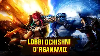 LOBBI OCHISH VA 1 VS 1 OYNASH  | MOBILE LEGENDS