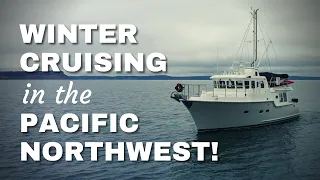 LIVING ON A BOAT: Preparing for Winter Cruising in the Pacific Northwest + Weekly Q&A! [NORDHAVN 43]