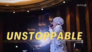 Unstoppable - SIA Live Cover | Good People Music