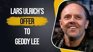 Lars Ulrich’s Offer To Geddy Lee