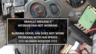 Renault Megane 2 interior blower / fan issues - bad blower resistor