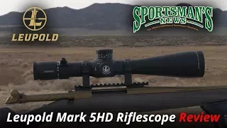 Leupold Mark 5HD Riflescope | Review