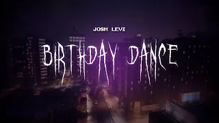 josh levi - birthday dance [ sped up ] lyrics