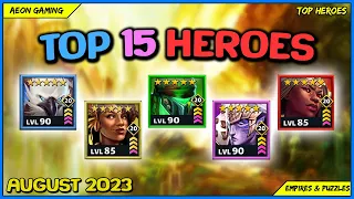 Best Heroes List on August 2023 - Empires & Puzzles |TOP HEROES|