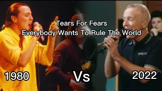 Tears For Fears | Everybody Wants To Rule The World | 1985 VS 2022
