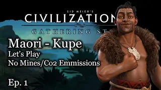 #1 Let's Play Civ 6 Maori - Kupe - Civilization VI Gathering Storm Preview