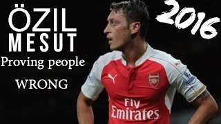 Mesut Özil - 2015/16 | Proving People Wrong