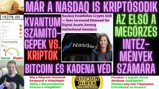 Bitcoin Hírek (967) - Már a Nasdaq is Kriptósodik, az első a Megőrzés lesz Intézmények számára 🧐