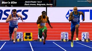 Men's 60m, Semi-Finals 1-3.  Štark Arena, Belgrade, Serbia.  PM Session, Day 2 of 3, March 19, 2022.