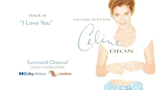 Celine Dion - I Love You (Dolby Atmos Stems)