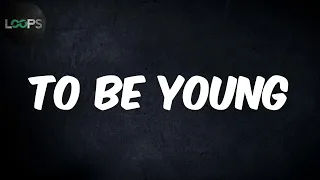 To Be Young (feat. Doja Cat) (Lyrics) - Anne-Marie