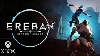 EREBAN : SHADOW LEGACY Developer Presentation Future Games l Xbox Series and Microsoft Windows