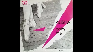 Alisha - Baby Talk (Extended Remix 1985)