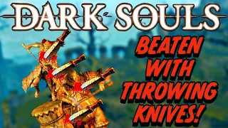 Beating Dark Souls Using Only Throwing Knives Part 2 (Throwing Knives Mod)