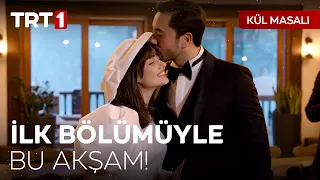 Kül Masalı İlk Bölümüyle Bu Akşam TRT 1'de! @kulmasalitrt