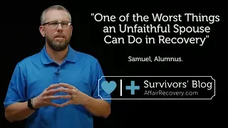 One of the Worst Things an Unfaithful Spouse Can Do in Recovery