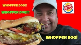 The WHOPPER DOG! ~ A Fast Food Mashup