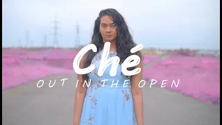 Ché - Out in the Open