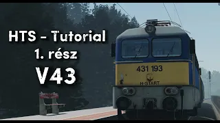 [HTS] - Tutorial part 1. - V43, avagy a Szili vezérlése. (régi rendszer)