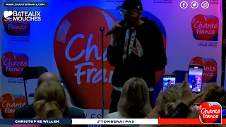 Christophe WILLEM - J'TOMBERAI PAS (Session CHANTE FRANCE)