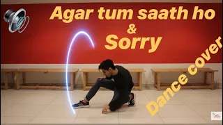 Sorry & Agar Tum Saath ho | Dance Cover | By Rayyan sheikh