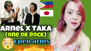 OPEN ARMS - ARNEL PINEDA (JOURNEY) X TAKA (ONE OK ROCK) || REACTION