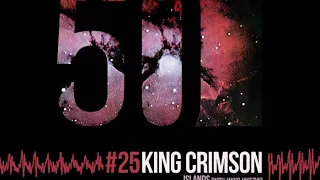 King Crimson - Islands (Jakko Jakszyk Vocal) [50th Anniversary | Sailors' Tales Boxed Set 2017]
