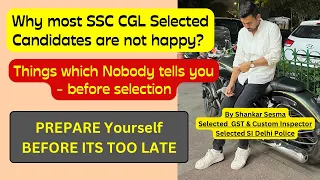 Why most SSC CGL Selected Candidates are not HAPPY? 😏🤔