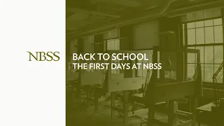 Back to School: First Days at NBSS