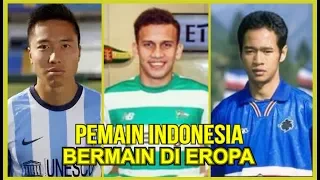 Egy dan 5 Pemain Asli Indonesia yang Pernah Bermain di Klub Eropa