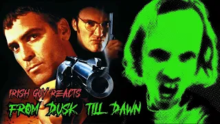 FROM DUSK TILL DAWN (1996) | FIRST TIME WATCHING | **MOVIE REACTION**