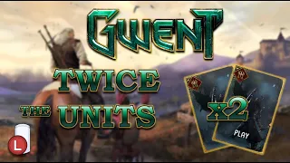 EVERY UNIT GETS COPIED - GWENT PLUS ONE SEASONAL EVENT | Witcher-Themed Collectible Card Game