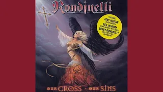 Rondinelli (feat. Tony Martin) - Our Cross - Our Sins (2002) (Full Album)