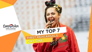 Eurovision 2021 - FIRST REHEARSALS - My Top 7 [Day One]